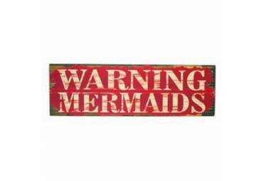 Wooden Warning Mermaids Beach Sign 32"