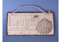 Tin Laugh Sign 8"